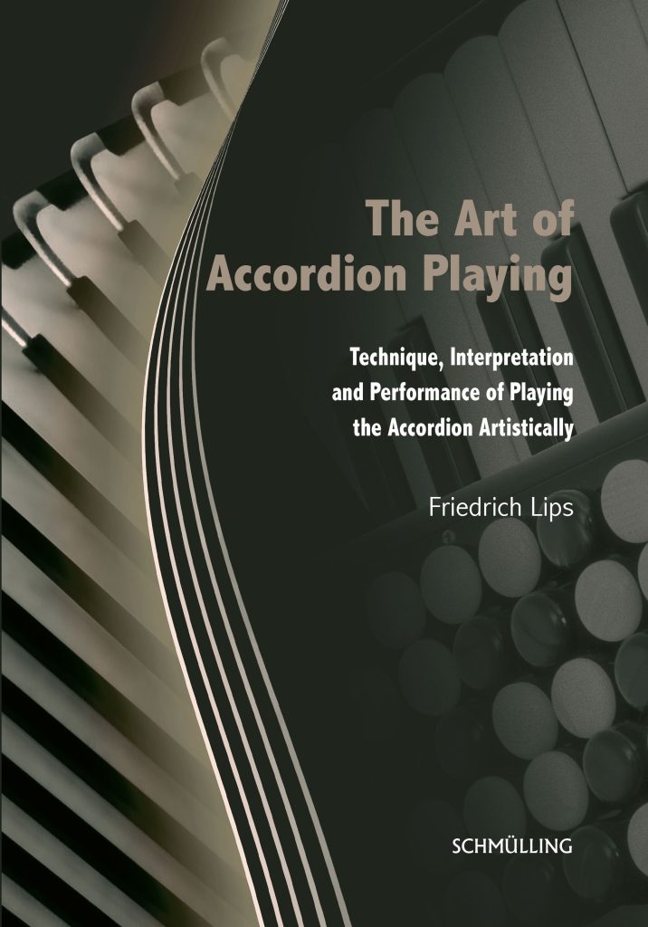 Friedrich Lips The Art of Accordion Playing