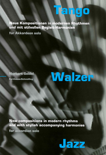 Tango Walzer Jazz by Norbert Seidel