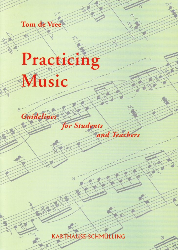 Practicing Music by Tom de Vree